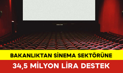 Bakanlıktan Sinema Sektörüne 34,5 Milyon Lira Destek