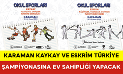 Karaman, Okul Sporlarında 2 Türkiye Şampiyonasına Ev Sahipliği Yapacak