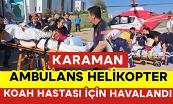 Ambulans Helikopter Akciğerleri İflas Eşiğine Gelen KOAH Hastası İçin Havalandı