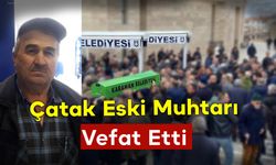 Çatak Eski Muhtarı Vefat Etti