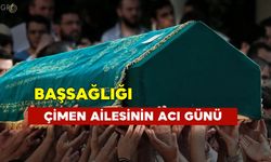 Çimen Ailesinin Acı Günü