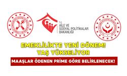 Emeklilikte Yeni Dönem: Yaş Yükseliyor, Maaşlar Ödenen Prime Göre Belirlenecek!