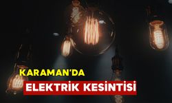 Karaman'da Elektrik Kesintisi