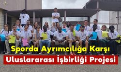 Sporda Ayrımcılığa Karşı Uluslararası İşbirliği Projesi