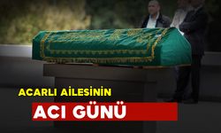 Acarlı Ailesinin Acı Günü