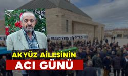 Akyüz Ailesinin Acı Günü