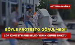 Böyle Protesto Görülmedi: Çöp Konteynırını Belediyenin Önüne Döktü