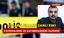 Cezaevi Firarisi Zanlı Eski Kayınvalidesi Ve Kayınbiraderinin Canına Kıydı