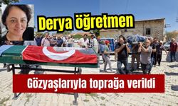 Derya Öğretmen Gözyaşlarıyla Toprağa Verildi