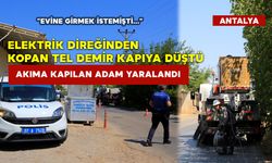 Elektrik Direğinden Kopan Tel Demir Kapıya Düştü Akıma Kapıldı Yaralandı