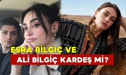 Esra Bilgiç ve Ali Bilgiç Kardeş mi?