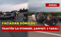 Faciadan Dönüldü Traktör ile Otomobil Çarpıştı: 3 Yaralı