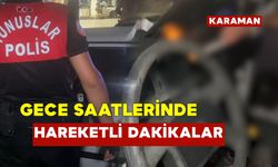 Karaman’da Gece Saatlerinde Ekipleri Harekete Geçirdi