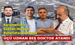 Gökhan Hocayı Rahatlatacak Atama