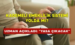 Kademeli Emeklilik Sistemi Yolda mı? Uzman Açıkladı: "Yasa Çıkacak"