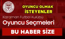 Karaman FK’da Oyuncu Olmak İsteyenler Bu Haber Size