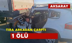 Otomobil Tıra Arkadan Çarptı: 1 Ölü