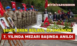 Şehit Eren Bülbül Ölümünün 7. Yılında Mezarı Başında Anıldı