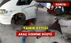 Tamir Ettiği Araç Üzerine Düştü