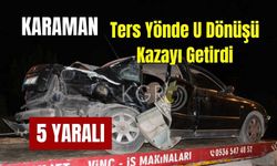 Ters Yönde U Dönüşü Kazayı Getirdi: 5 Yaralı