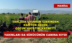 Üzerinden Kamyon Geçen Çocuk Hayatını Kaybetti Yakınları Da Sürücünün Canına Kıydı