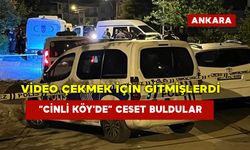 Video Çekmek İçin Gitmişlerdi: ‘Cinli Köy'de Ceset Buldular