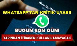 WhatsApp’tan Kritik Uyarı: Bugün Son Gün! Yarından İtibaren Kullanılamayacak