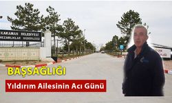 Yıldırım Ailesinin Acı Günü