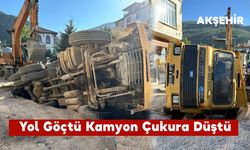 Yol Göçtü Kamyon Çukura Düştü