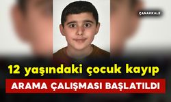 12 yaşındaki kaybolan çocuk için arama çalışması başlatıldı