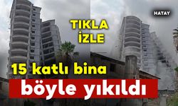 15 katlı bina böyle yıkıldı: o anlar kamerada