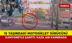 15 yaşındaki motosiklet sürücüsü kamyonetle çarpıştı: Kaza anı kamerada