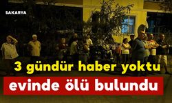 3 gündür haber alınamıyordu evinde ölü bulundu