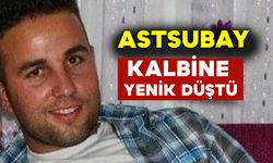 Astsubay kalbine yenik düştü