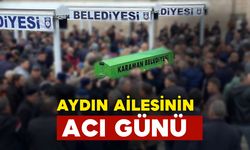 Aydın Ailesinin Acı Günü