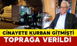 Cinayete Kurban Gitmişti Toprağa Verildi