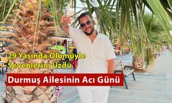 Durmuş Ailesinin Acı Günü