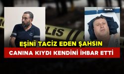 Eşini taciz eden şahsın canına kıydı kendini ihbar etti