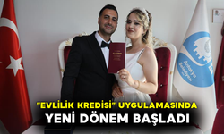 “Evlilik Kredisi” Uygulamasında Yeni Dönem Başladı