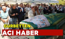 Gurbetten Acı Haber