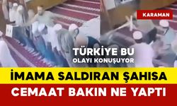 İmamın kafasına tabure vuran şahısa cami cemaati bakın ne yaptı