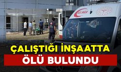 İş arkadaşları inşaatta ölü halde buldu