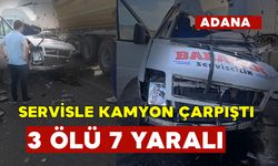 İşçi servisiyle kamyon çarpıştı: 3 ölü, 7 yaralı