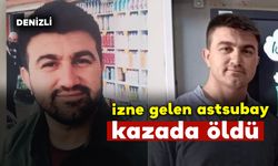 İzne gelen astsubay kazada öldü