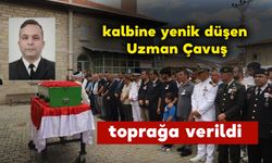 Kalbine yenik düşen Uzman Çavuş toprağa verildi