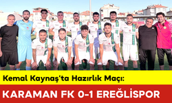 Karaman FK, Ereğlispor’a 1-0 Yenildi