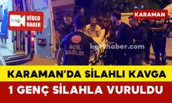 Karaman'da 1 genç silahla vuruldu