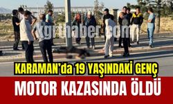 Karaman’da 19 yaşındaki genç motosiklet kazasında öldü