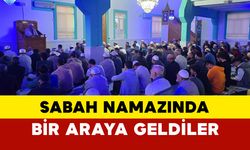 Karaman'da sabah namazında coşkulu buluşma