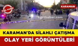 Karaman'da sokak ortasında silahla çatıştılar